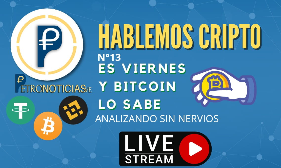 Hablemos CRIPTO: Es viernes y BITCOIN lo sabe 29-7-2022