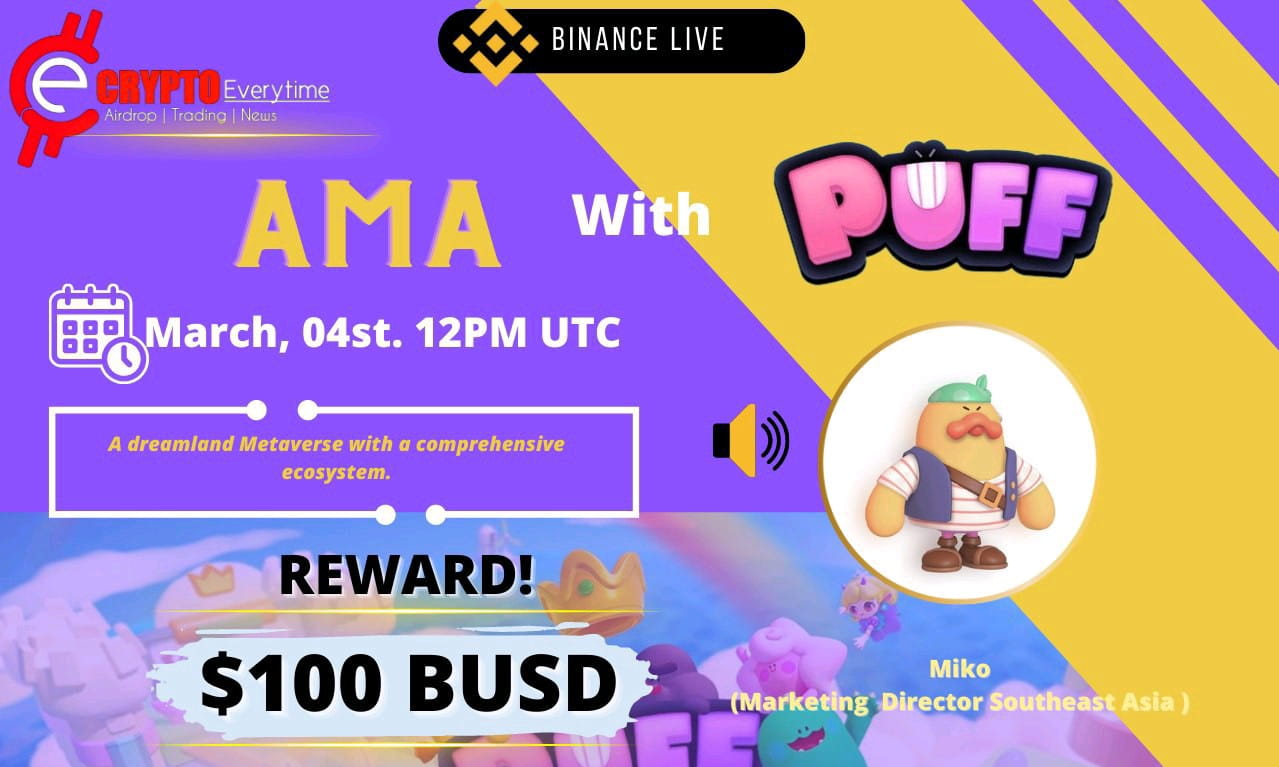 AMA With Puffverse|Rewards 100 BUSD