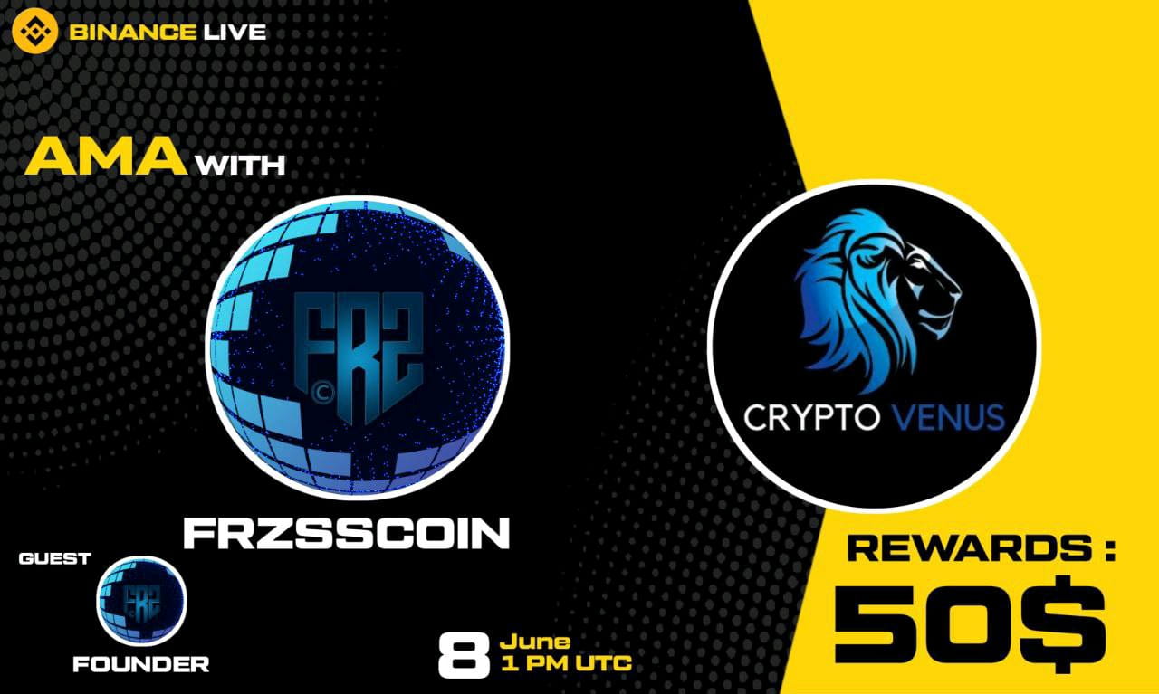 AMA WITH FRZSSCOIN | 50$ USDT REWARDS