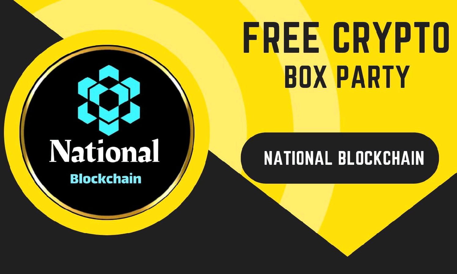 Free Crypto Box Party <> National Blockchain 