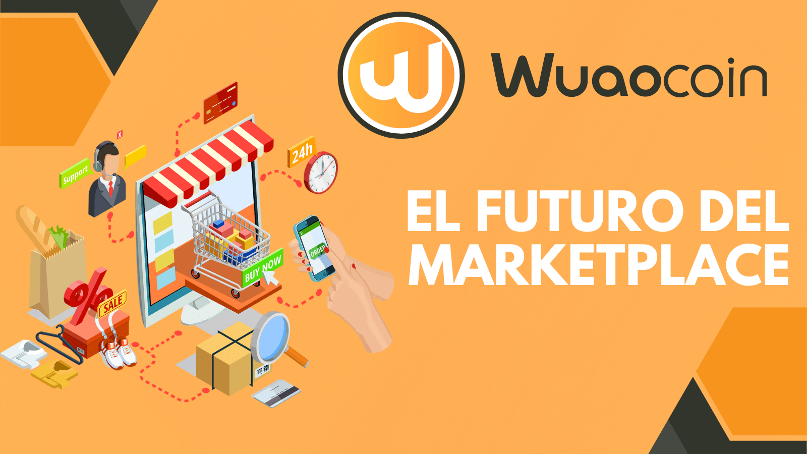 WuaoCoin "El futuro del Marketplace"