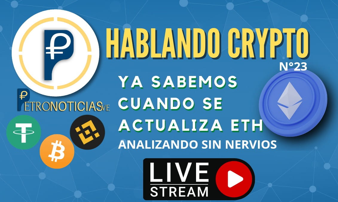 Hablando CRIPTO: Ya sabemos cuando se Actualiza ETH! 