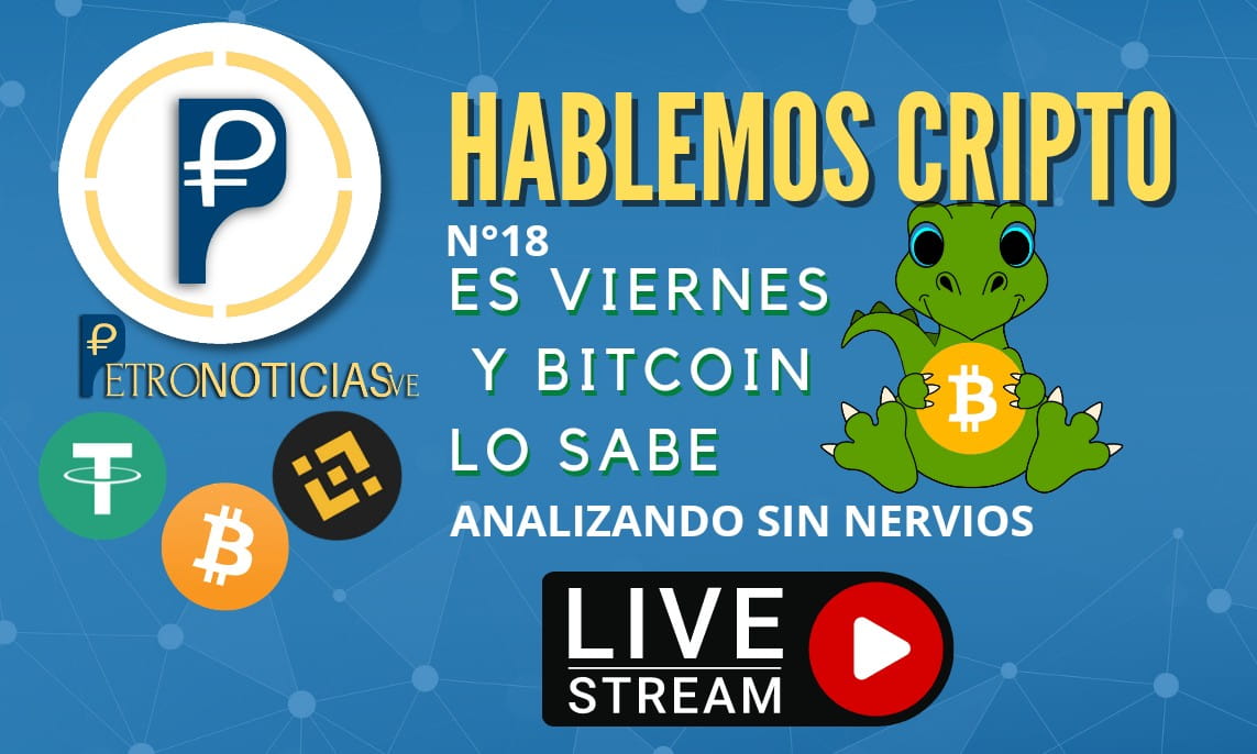 Hablemos CRIPTO: Es viernes y BITCOIN lo sabe 05-08-2022