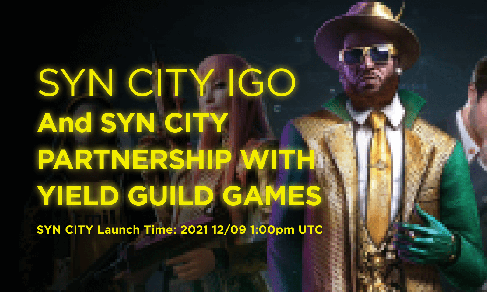 SYN CITY IGO and SYN CITY PARTNERSHIP WITH YIELD GUILD GAMES